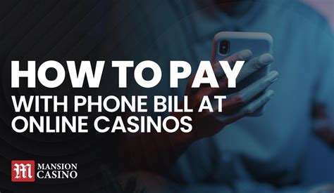 pay by phone bill casino